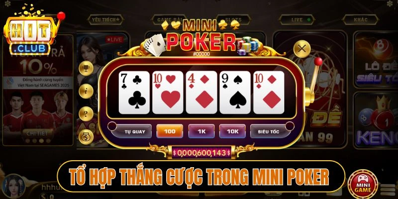 Tổ hợp thắng cược trong Mini Poker Hitclub
